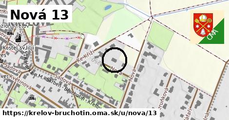 Nová 13, Křelov-Břuchotín