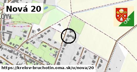 Nová 20, Křelov-Břuchotín