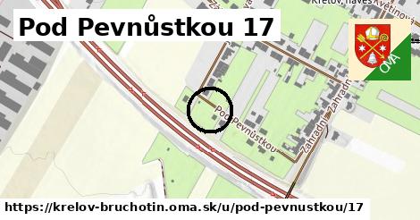 Pod Pevnůstkou 17, Křelov-Břuchotín