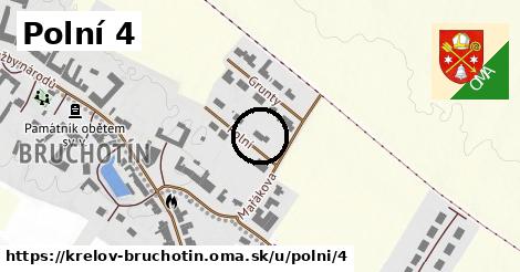 Polní 4, Křelov-Břuchotín