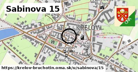 Sabinova 15, Křelov-Břuchotín