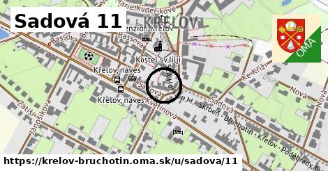 Sadová 11, Křelov-Břuchotín