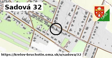 Sadová 32, Křelov-Břuchotín