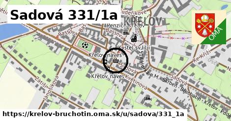 Sadová 331/1a, Křelov-Břuchotín