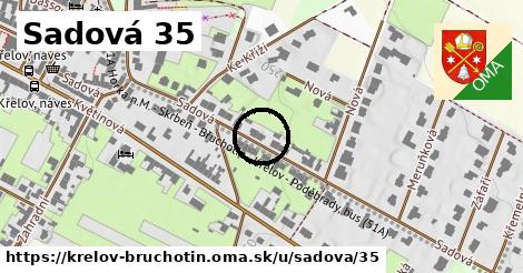 Sadová 35, Křelov-Břuchotín