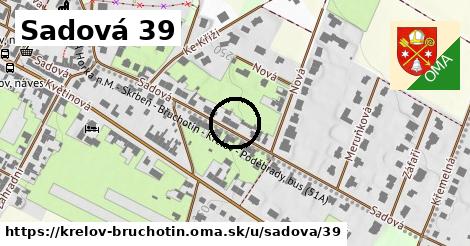 Sadová 39, Křelov-Břuchotín