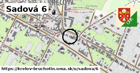 Sadová 6, Křelov-Břuchotín