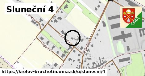 Sluneční 4, Křelov-Břuchotín