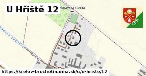 U Hřiště 12, Křelov-Břuchotín