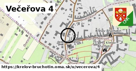 Večeřova 4, Křelov-Břuchotín