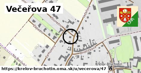 Večeřova 47, Křelov-Břuchotín