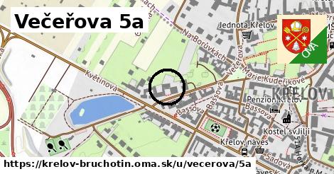 Večeřova 5a, Křelov-Břuchotín