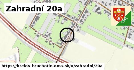 Zahradní 20a, Křelov-Břuchotín