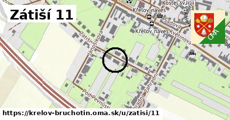 Zátiší 11, Křelov-Břuchotín