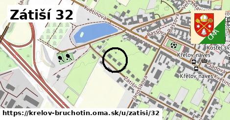 Zátiší 32, Křelov-Břuchotín