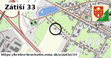 Zátiší 33, Křelov-Břuchotín