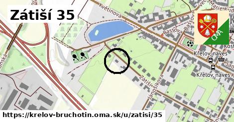 Zátiší 35, Křelov-Břuchotín