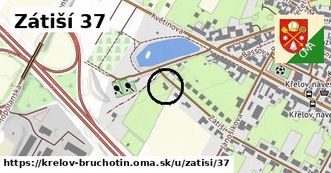 Zátiší 37, Křelov-Břuchotín