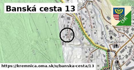 Banská cesta 13, Kremnica