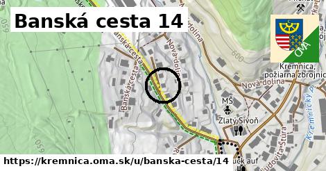 Banská cesta 14, Kremnica