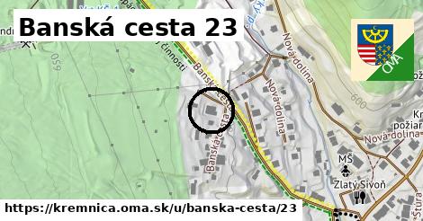 Banská cesta 23, Kremnica