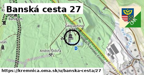 Banská cesta 27, Kremnica