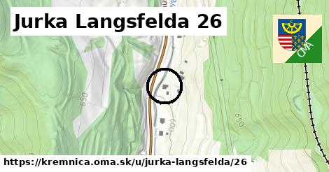 Jurka Langsfelda 26, Kremnica