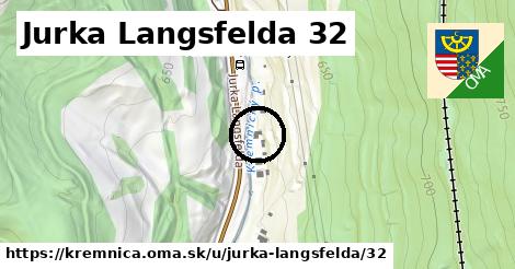 Jurka Langsfelda 32, Kremnica