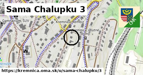 Sama Chalupku 3, Kremnica