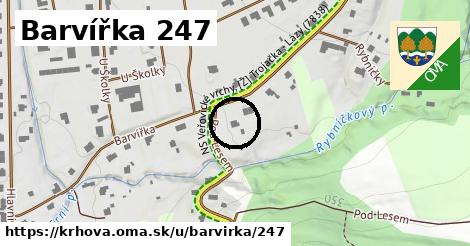 Barvířka 247, Krhová