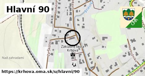 Hlavní 90, Krhová