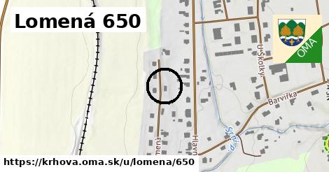 Lomená 650, Krhová