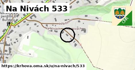 Na Nivách 533, Krhová