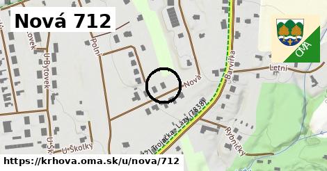 Nová 712, Krhová