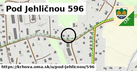 Pod Jehličnou 596, Krhová