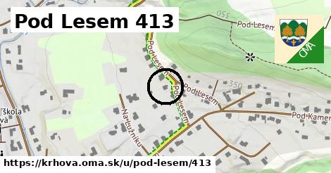 Pod Lesem 413, Krhová
