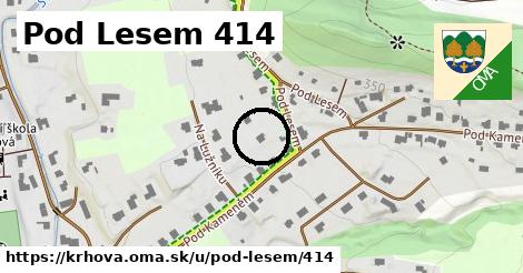 Pod Lesem 414, Krhová