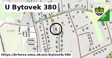 U Bytovek 380, Krhová