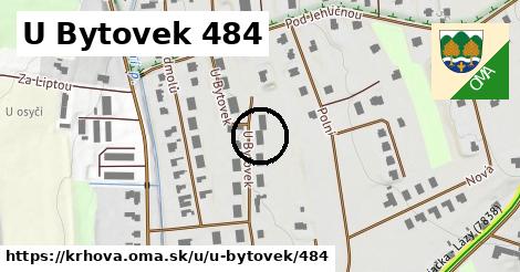 U Bytovek 484, Krhová