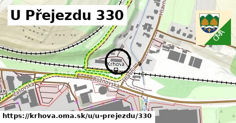 U Přejezdu 330, Krhová