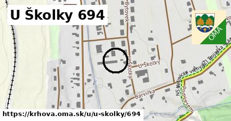 U Školky 694, Krhová