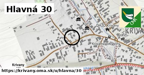 Hlavná 30, Krivany