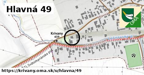 Hlavná 49, Krivany