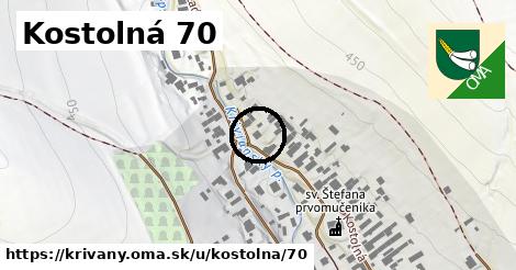 Kostolná 70, Krivany