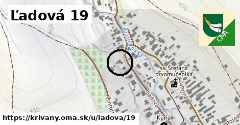 Ľadová 19, Krivany