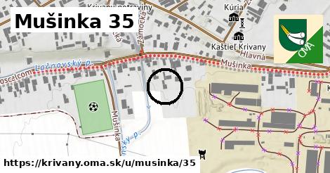 Mušinka 35, Krivany