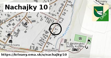 Nachajky 10, Krivany
