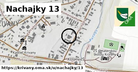 Nachajky 13, Krivany