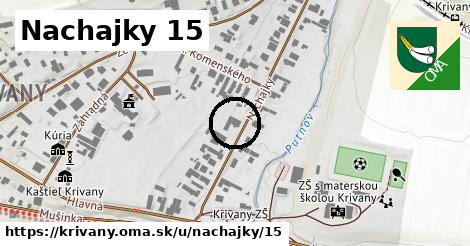 Nachajky 15, Krivany