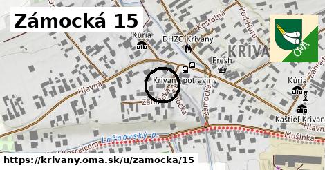 Zámocká 15, Krivany